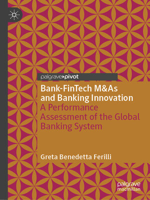 cover image of Bank-FinTech M&As and Banking Innovation